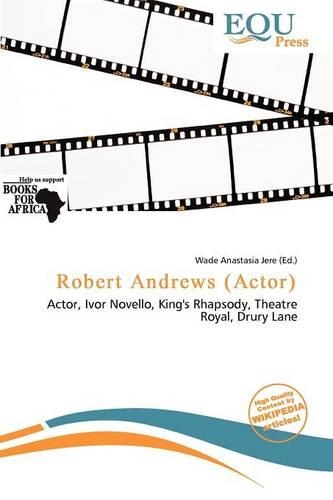 Robert Andrews (Actor): (English)