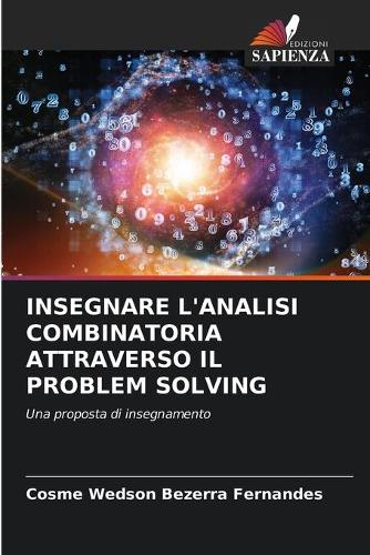 Insegnare l'Analisi Combinatoria Attraverso Il Problem Solving