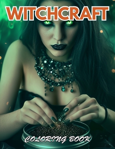Witchcraft Coloring Book: 100+ Beautiful Designs for Relaxation, and Creativity