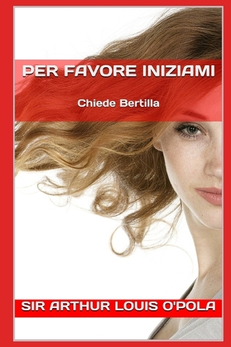 Per Favore Iniziami: Chiede Bertilla(1 Erotici Brevi)