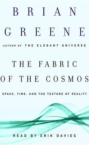 The Fabric of the Cosmos
