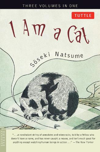 I Am a Cat: (Tuttle Classics)