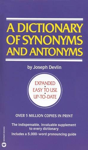 A Dictionary of Synonyms and Antonyms
