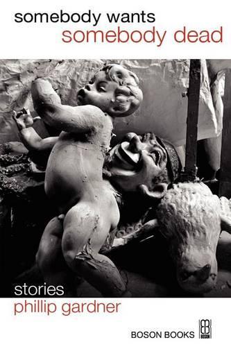 Somebody Wants Somebody Dead: (Lane Collier)