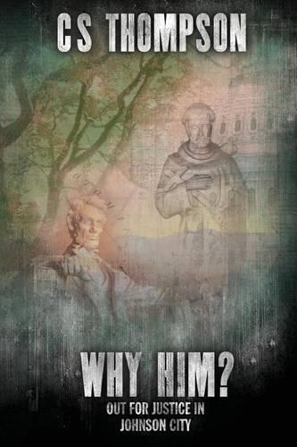 Why Him?