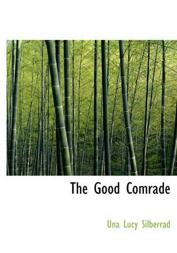 The Good Comrade: (English)