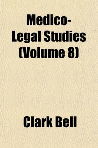 Medico-Legal Studies Volume 8