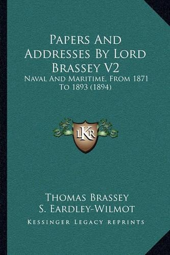 Papers And Addresses By Lord Brassey V2