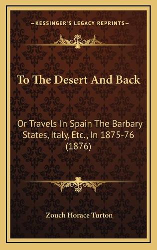 To The Desert And Back