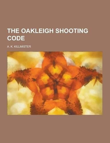 The Oakleigh Shooting Code