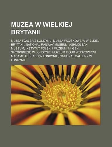 Muzea W Wielkiej Brytanii