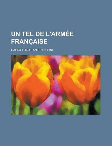 Un Tel de L'Armee Francaise