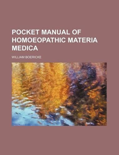 Pocket Manual of Homoeopathic Materia Medica