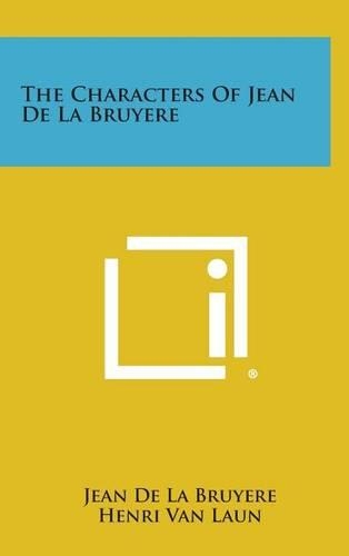 The Characters of Jean de La Bruyere