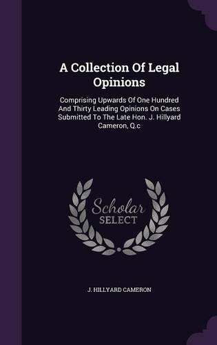 A Collection Of Legal Opinions