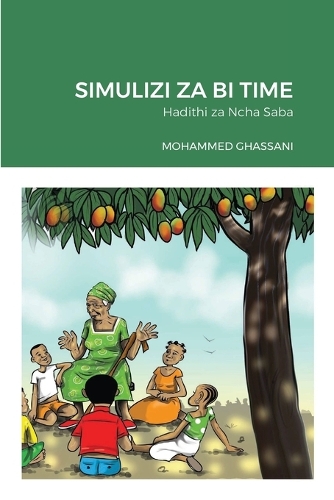 Simulizi Za Bi Time: Hadithi za Ncha Saba