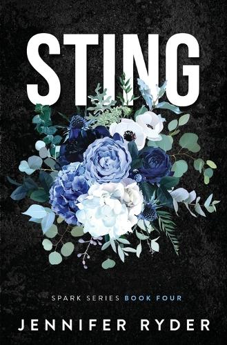 Sting (Spark Series #4): (4 Spark)