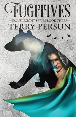 Fugitives: a Doublesight novel(Doublesight)