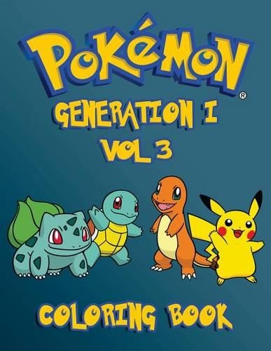 Pokemon Coloring Book - 80 Pages A4 Generation 1 - Part 1 (Volume 3)