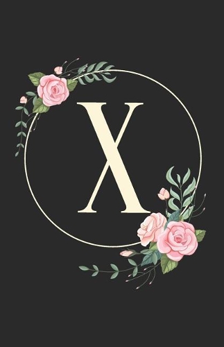 X: Initial Monogrammed Blank Lined Notebook for Journaling, List Making and Planning(1 Black & Pink Floral Collection)