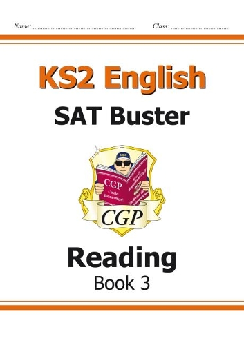 KS2 English SAT Buster: Reading Book 3 (for the New Curriculum)