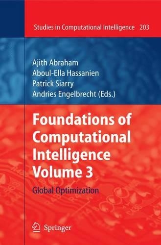 Foundations of Computational Intelligence Volume 3: Global Optimization(203 Studies in Computational Intelligence)