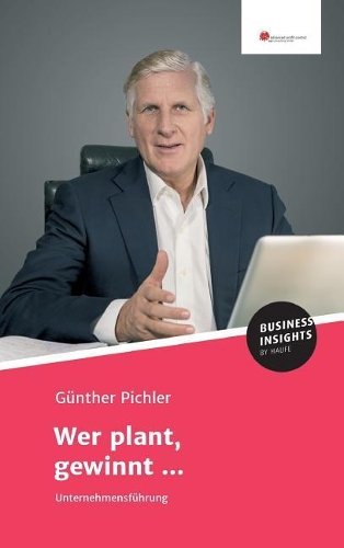 Wer plant, gewinnt ...