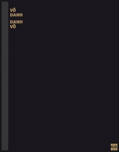Danh Vo 2004-2012
