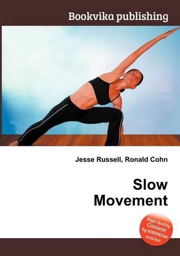 Slow Movement