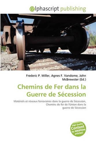 Chemins de Fer Dans La Guerre de Scession