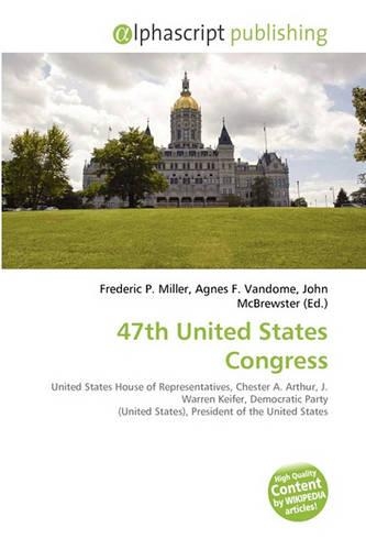 47th United States Congress