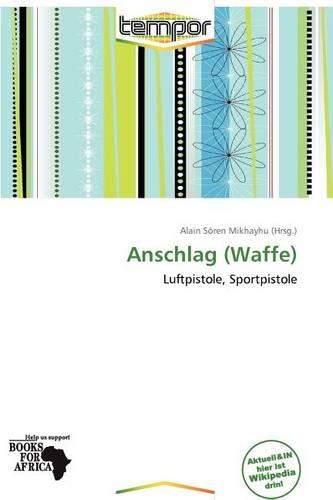 Anschlag (Waffe)
