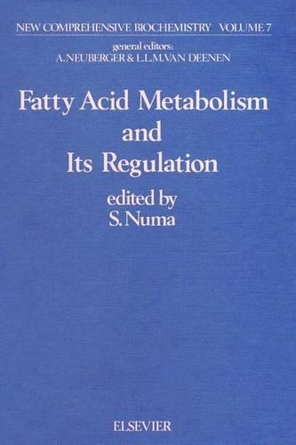 Fatty Acid Metabolism and Its Regulation