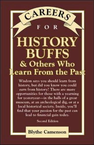Careers for History Buffs and Others Who Learn from the Past