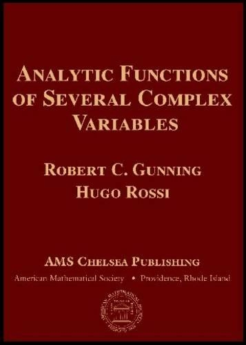 Analytic Functions of Several Complex Variables: (AMS Chelsea Publishing)