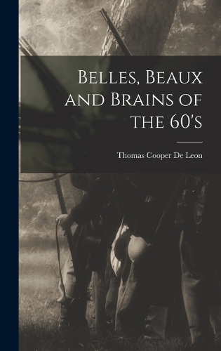 Belles, Beaux and Brains of the 60's