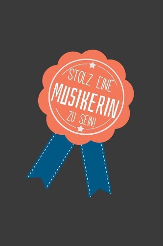 Stolz ein Musikerin zu sein: Liniertes DinA 5 Notizbuch für Musikerinnen und Musiker Musik Notizheft