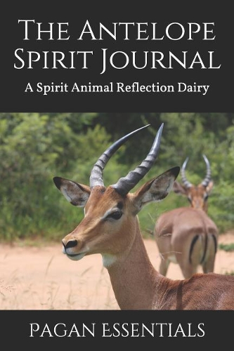 The Antelope Spirit Journal
