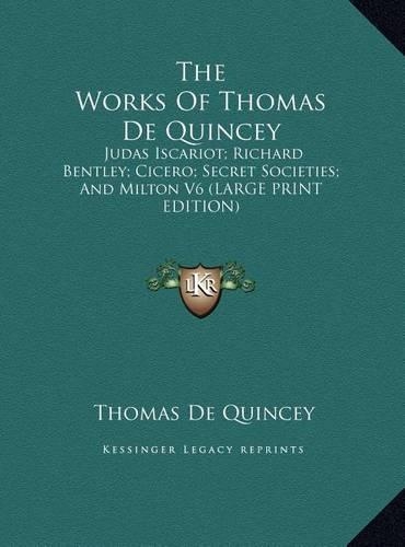 The Works of Thomas de Quincey