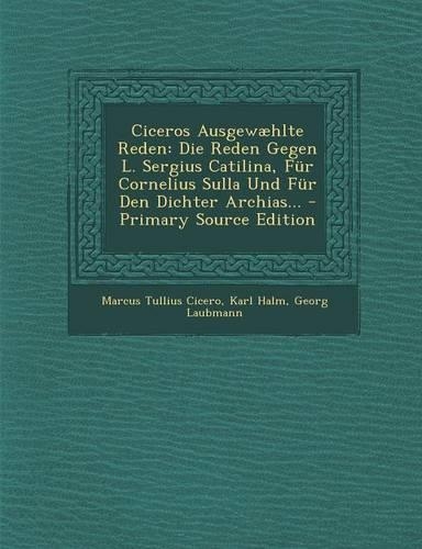 Ciceros Ausgewaehlte Reden