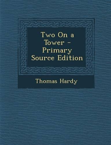 Two on a Tower, Volume III of III