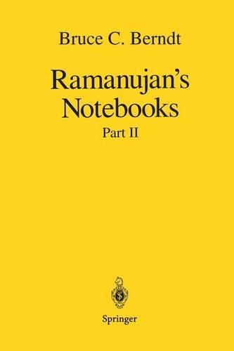 Ramanujan’s Notebooks: Part II