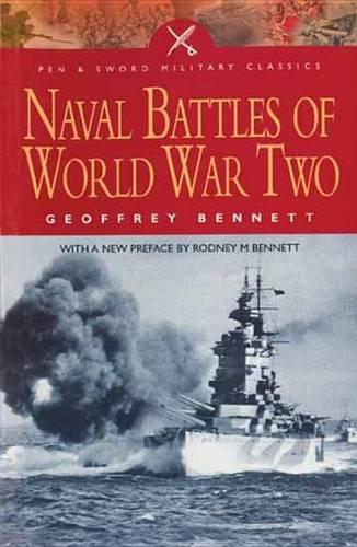 Naval Battles of World War Two: (Pen & Sword Military Classics)