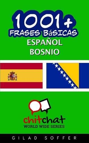 1001+ Frases Basicas Espanol - Bosnio