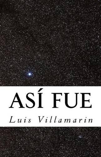 Asi Fue ...