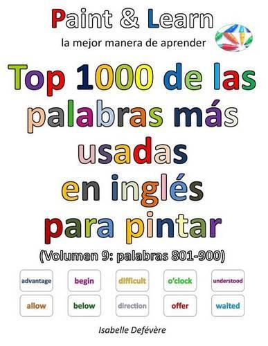 Top 1000 de las palabras más usadas en inglés (Volumen 9 palabras 801-900)