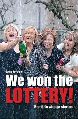 We Won the Lottery