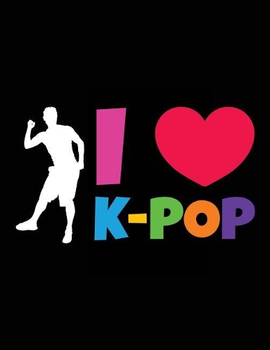 I Heart K-Pop: Blank Lined Notebook Journals