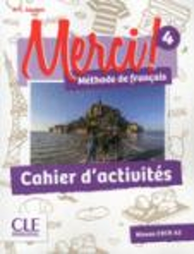 Merci! 4: Cahier d'activites - A2