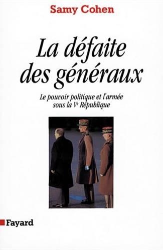 La Defaite Des Generaux